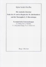 Die russische Literatur Ende des 19. und zu Beginn des 20. Jahrhunderts und die Theosophie E. P. Blavatskajas